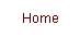 Home.